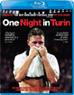 One Night in Turin (UK Import ohne dt. Ton) Blu-ray
