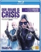 Our brand is Crisis (Blu-ray + Digital Copy) (DK Import) Blu-ray