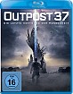 Outpost 37: Die letzte Hoffnung der Menschheit Blu-ray