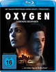 Oxygen - Lebendig begraben Blu-ray