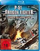 P-51 Dragon Fighter - Geboren aus ewigem Feuer Blu-ray
