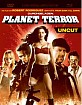 Planet Terror - Uncut (Limited Mediabook Edition) Blu-ray
