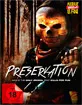 Preservation (Limited Mediabook Edition - Uncut #6) Blu-ray