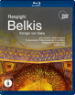 Respighi - Belkis: Königin von Saba Blu-ray