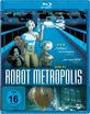 Robot Metropolis Blu-ray