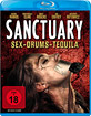 Sanctuary: Sex - Drums - Tequila Blu-ray