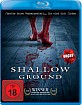 Shallow Ground (2. Neuauflage) Blu-ray