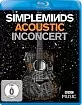 Simple Minds - Acoustic in Concert Blu-ray