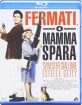 Fermati O Mamma Spara (IT Import ohne dt. Ton) Blu-ray
