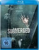 Submerged - Gefangen in der Tiefe Blu-ray