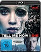 Tell Me How I Die Blu-ray