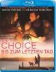 The Choice - Bis zum letzten Tag (CH Import) Blu-ray
