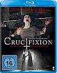 The Crucifixion - Sei achtsam, für was du betest Blu-ray
