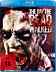 The Day the Dead Walked Blu-ray