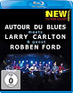 The Paris Concert - Autour Du Blues meets Larry Carlton & Guest Robben Ford Blu-ray