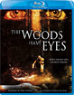 The Woods Have Eyes (US Import ohne dt. Ton) Blu-ray