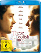 These Foolish Things Blu-ray