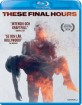 These Final Hours (SE Import ohne dt. Ton) Blu-ray