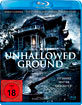 Unhallowed Ground Blu-ray