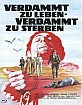 Verdammt zu leben - Verdammt zu sterben (Limited X-Rated Eurocult Collection #34) (Cover B) Blu-ray