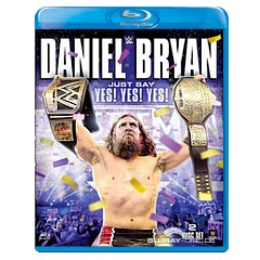 WWE-Daniel-Bryan-Just-Say-Yes-Yes-Yes-US.jpg