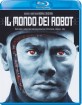 Il Mondo dei robot (IT Import) Blu-ray