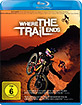 Where the Trail Ends Blu-ray