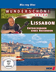 Wunderschön!: Lissabon - Entdeckungen eines Reisenden Blu-ray