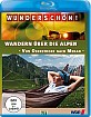 Wunderschön!: Wandern über die Alpen - Von Oberstdorf nach Meran Blu-ray