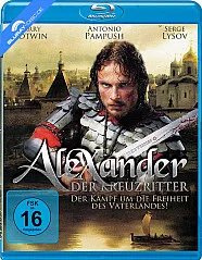 Alexander der Kreuzritter - Der Kampf um die Freiheit des Vaterlandes! Blu-ray