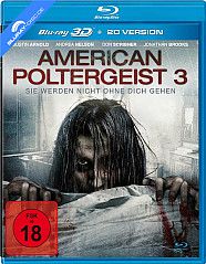 American Poltergeist 3 - Sie werden nicht ohne dich gehen 3D (Blu-ray 3D) (Neuauflage) Blu-ray