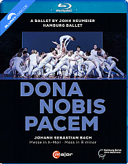 Bach - Dona Nobis Pacem (Neumeier) Blu-ray