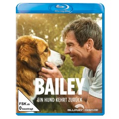 Bailey - Ein Hund Kehrt Zurück Bailey - Ein Hund Kehrt Zurück