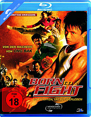 Born to Fight - Ungeschnittene Originalversion (Neuauflage) Blu-ray