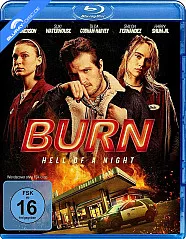 Burn - Hell of a Night Blu-ray