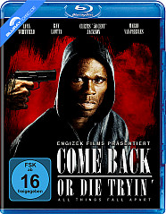 Come Back or Die Tryin' Blu-ray
