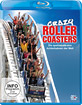 Crazy Roller Coasters - Die spektakulärsten Achterbahnen der Welt Blu-ray