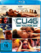 CU46 - See you for Sex Blu-ray