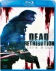 Dead Retribution (2011) (Region A - US Import ohne dt. Ton) Blu-ray