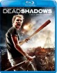 Dead Shadows (2012) (Region A - US Import ohne dt. Ton) Blu-ray