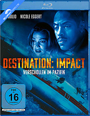 Destination: Impact - Verschollen im Pazifik Blu-ray