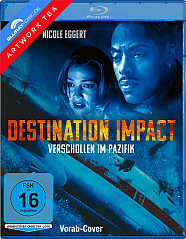 Destination: Impact - Verschollen im Pazifik Blu-ray