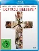 Do You Believe? Blu-ray