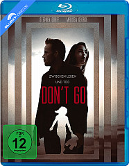 Don't Go - Zwischen Leben und Tod Blu-ray