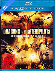 Dragons vs. Fighter Pilots - Entscheidungsschlacht im 2. Weltkrieg 3D (Blu-ray 3D) Blu-ray