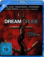 Dream Cruise - Albtraum aus der Tiefe Blu-ray