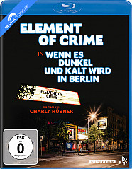 Element of Crime in Wenn es dunkel und kalt wird in Berlin Blu-ray