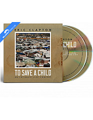 Eric Clapton - To Save A Child (Blu-ray + CD) Blu-ray
