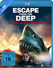 Escape from the Deep - Bis zum letzten Atemzug Blu-ray