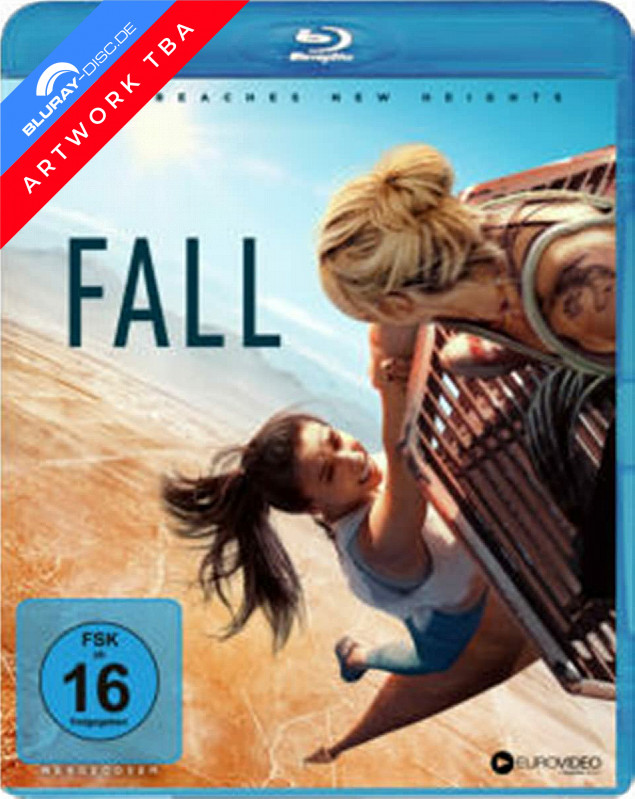 Fall - Fear Reaches New Heights Blu-ray - Film Details